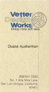 The business card for Duane Ausherman of Vetter Design Works in San Luis Obispo, California.